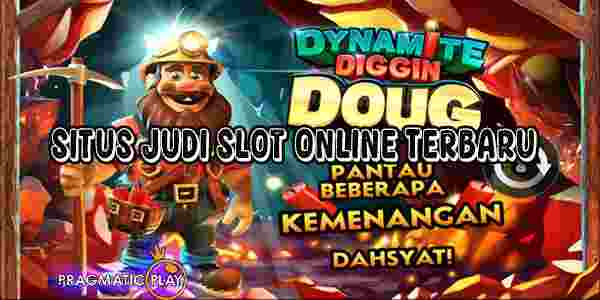 Dynamite Diggin Doug | Daftar Situs Judi Slot Online Terbaru paling Gacor