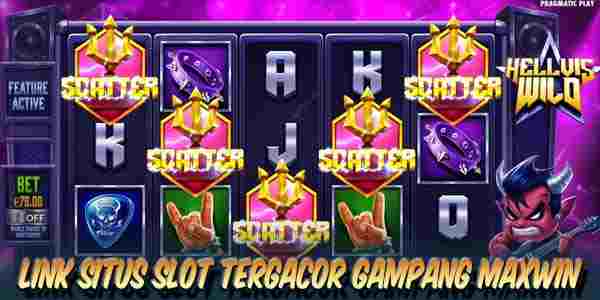 Link Situs Slot Tergacor Gampang Maxwin Hellvis Wild