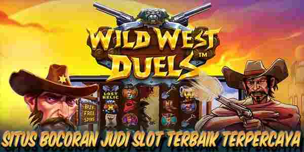 Situs Bocoran Slot Terbaik Terpercaya Wild West Duels